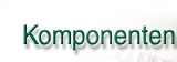 Komponenten